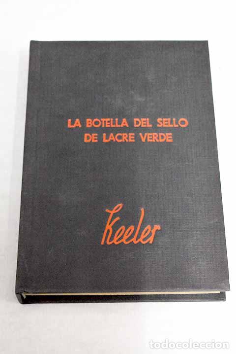 Libros: La botella del sello de lacre verde.- Keeler, Harry Stephen - Foto 1