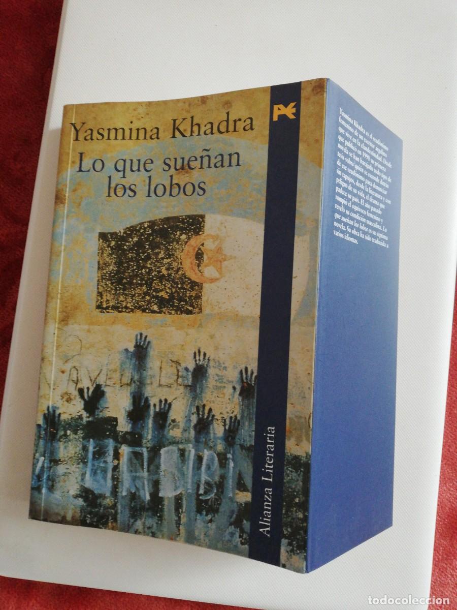Libros: LO QUE SUE&Ntilde;AN LOS LOBOS - Yasmina Khadra - Foto 2