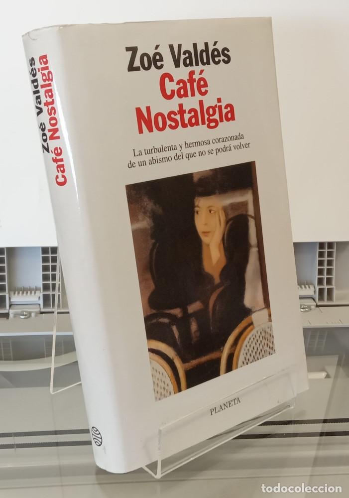 Libros: Caf&eacute; nostalgia - Zo&eacute; vald&eacute;s - Foto 1