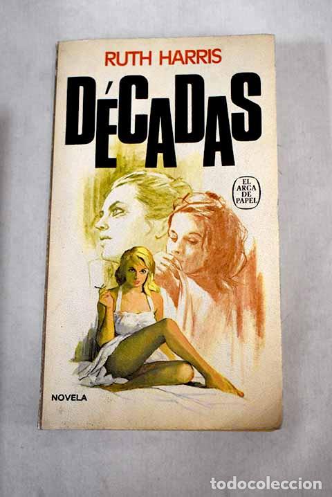 Libros: D&eacute;cadas.- Harris, Ruth - Foto 1