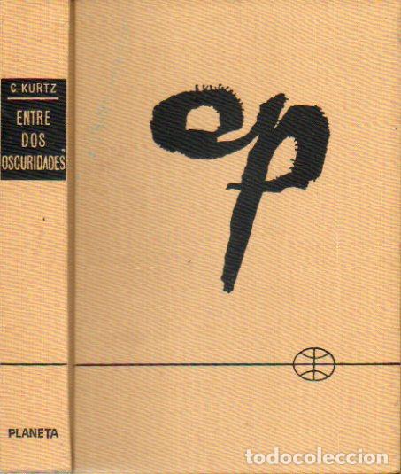 Libros: ENTRE DOS OSCURIDADES. 1&ordf; ed. - Foto 1