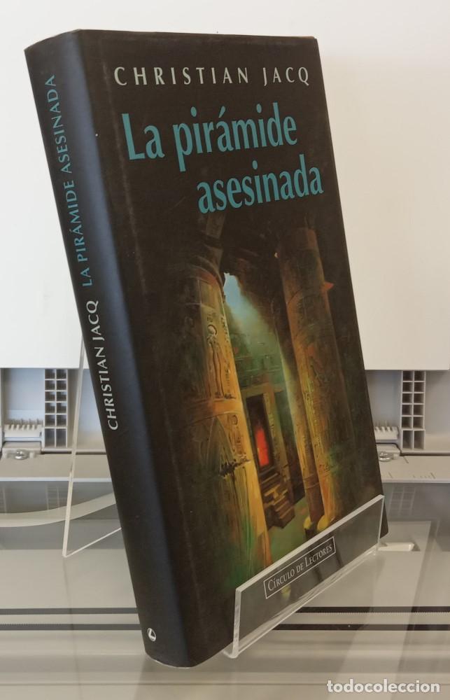 Libros: La pir&aacute;mide asesinada - Christian Jacq - Foto 1