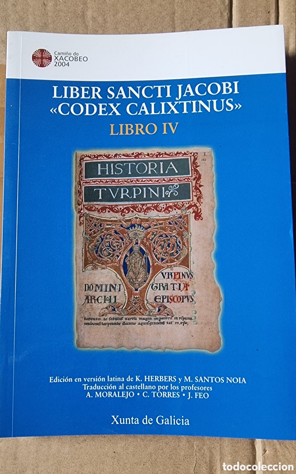 Libros: LIBER SANCTI JACOBI &rdquo;CODEX CALISTINUS&rdquo; LIBRO IV - Foto 1