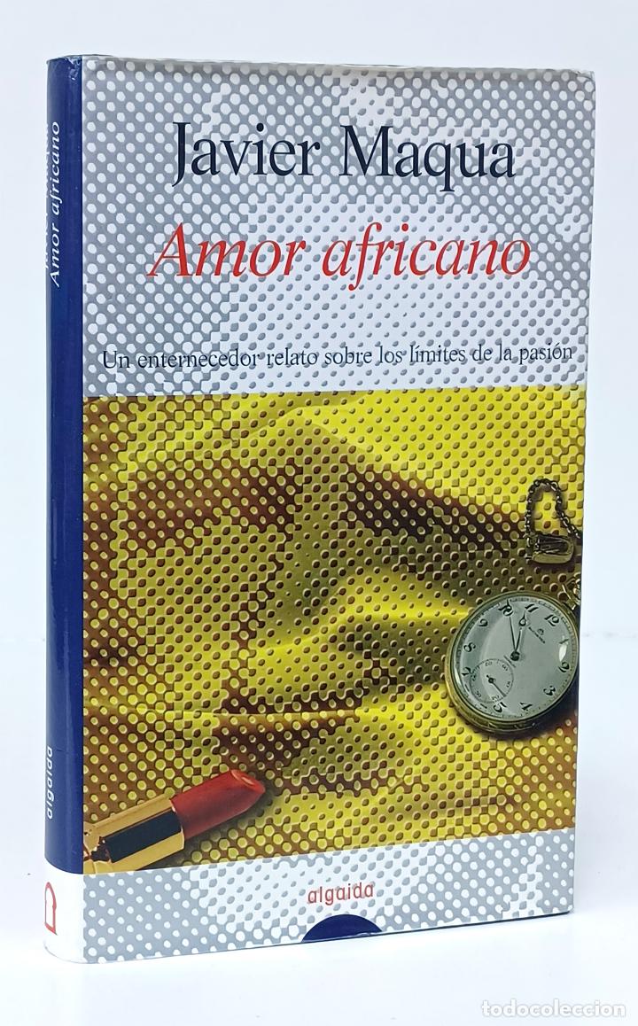 Libros: MAQUA (Javier). Amor africano. Dedicatoria aut&oacute;grafa - Foto 1