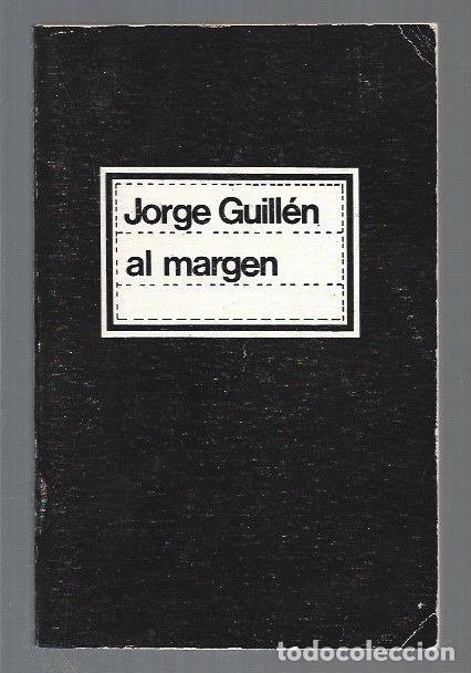 Libros: AL MARGEN - GUILLEN, JORGE - Foto 1