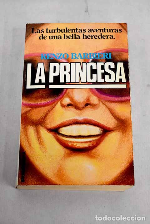 Libros: La princesa.- Barbieri, Renzo - Foto 1