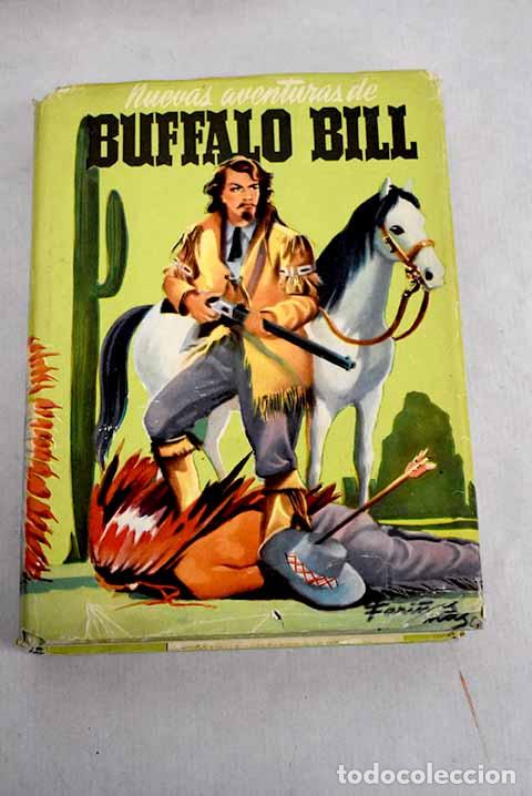Libros: Nuevas aventuras de Buffalo Bill.- Buffalo Bill - Foto 1