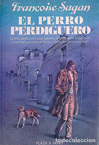 Libros: El perro perdiguero - Sagan, Fran&ccedil;oise - Foto 1