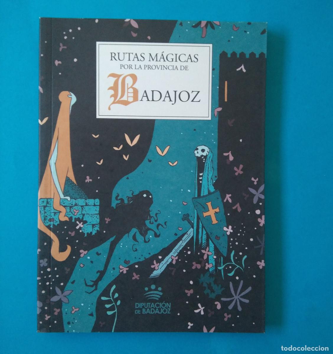 Libros: RUTAS MAGICAS PROVINCIA BADAJOZ ilustraciones extremadura dibujo relatos borja