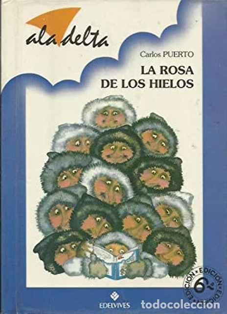 Libros: La rosa de los hielos - Puerto, Carlos - Foto 1