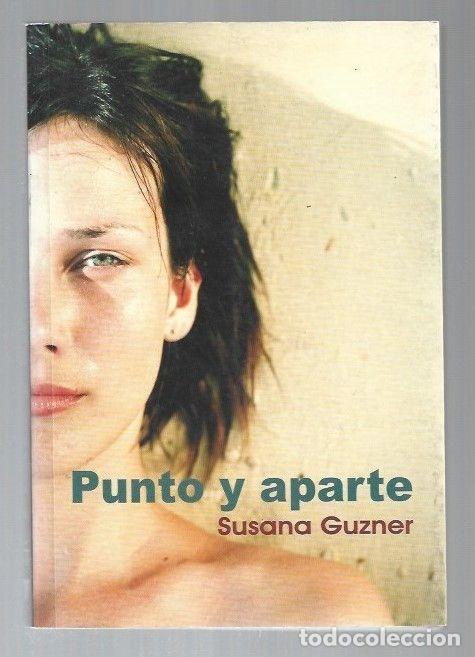 Libros: PUNTO Y APARTE - GUZNER, SUSANA - Foto 1