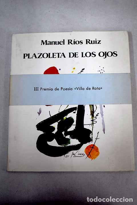Libros: Plazoleta de los ojos.- R&iacute;os Ruiz, Manuel - Foto 1
