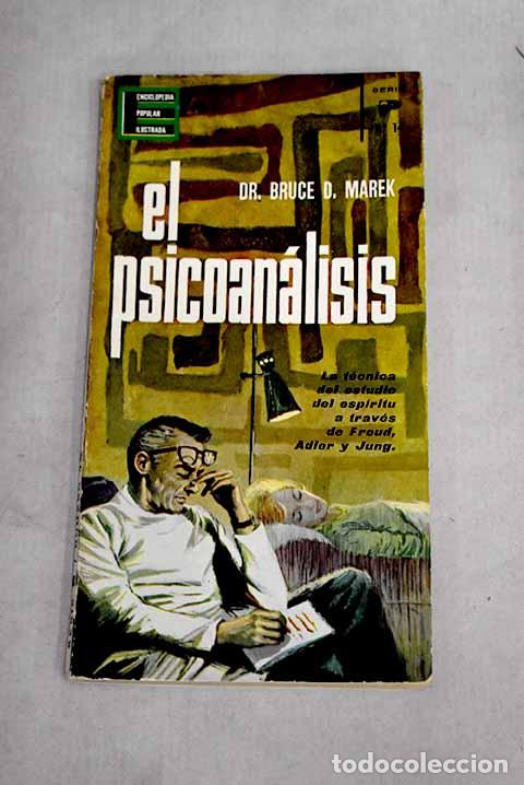 Libros: El psicoan&aacute;lisis: Marek, Bruce D..- Marek, Bruce D. - Foto 1