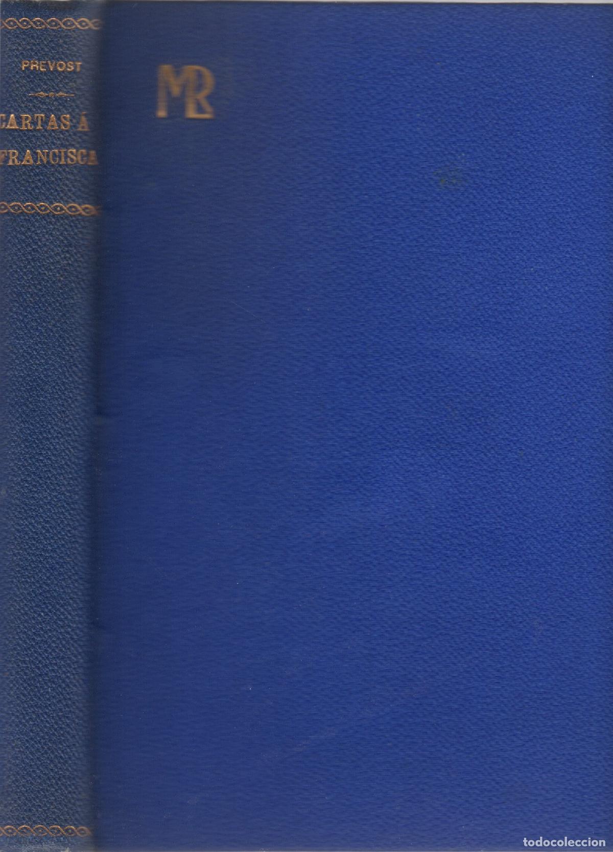 Libros: Cartas a Francisca madre - Prevost, Marcel - Foto 1