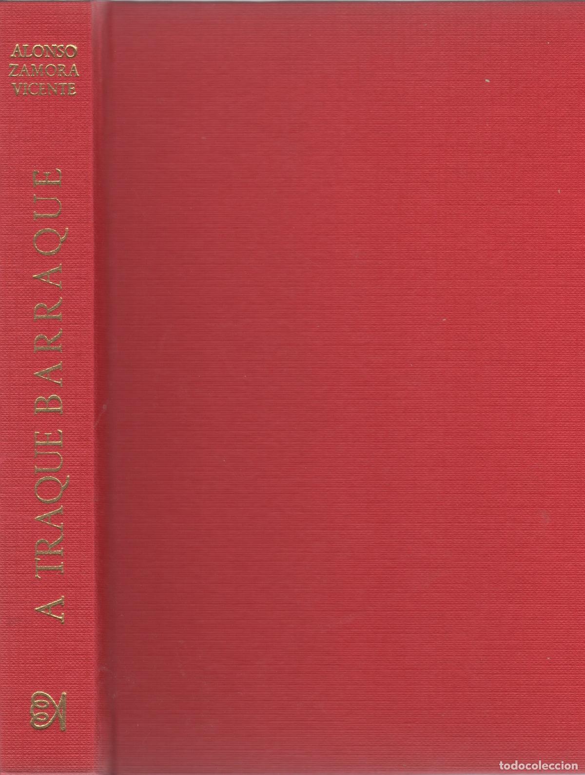 Libros: A traque barraque - Zamora Vicente, Alonso - Foto 1