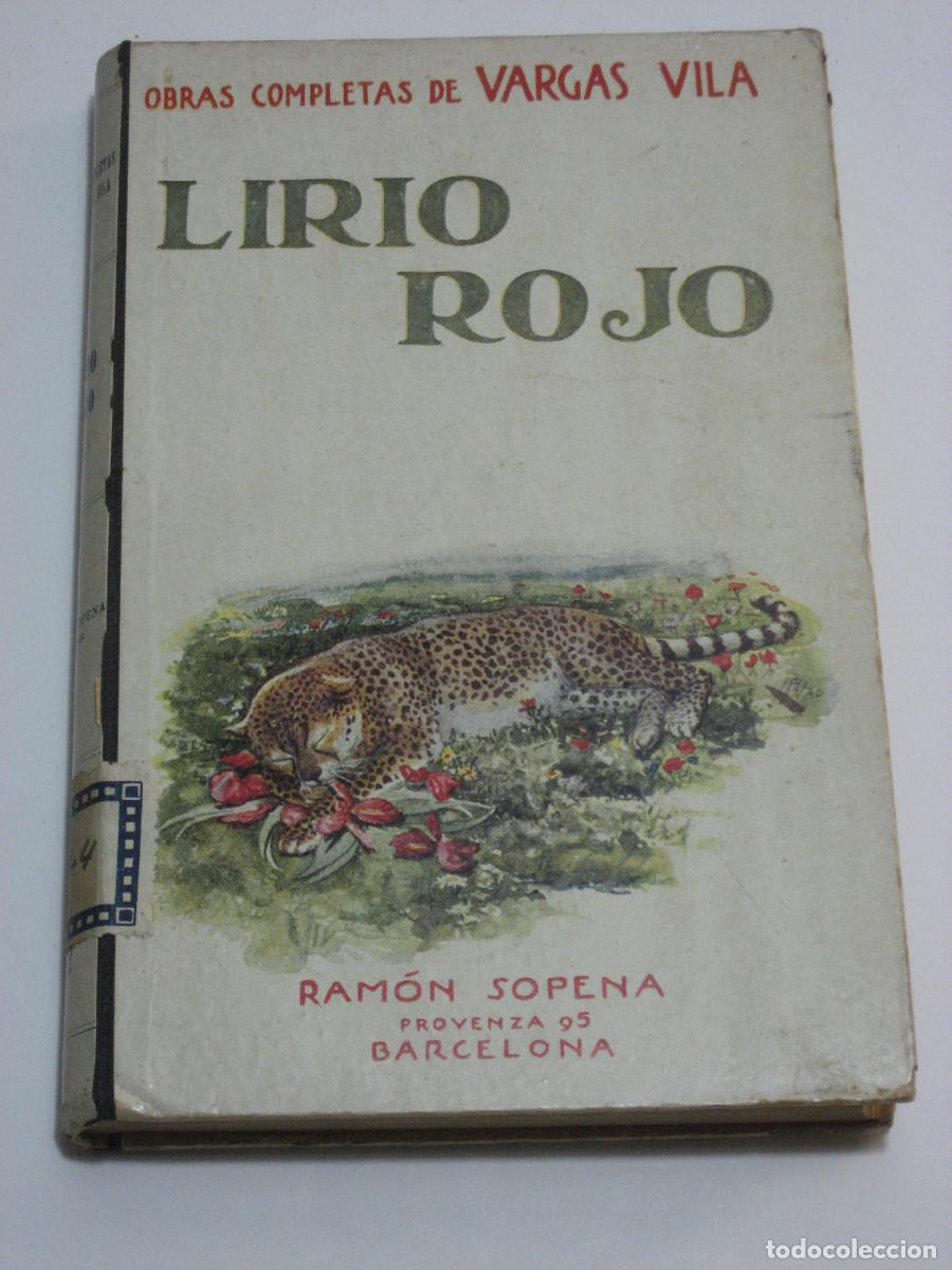 Libros: LIRIO ROJO. Obras completas de J.M. Vargas Vila - Foto 1