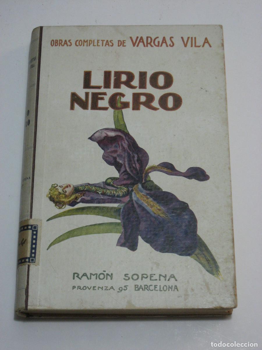 Libros: LIRIO NEGRO. Obras completas de J.M. Vargas Vila - Foto 1