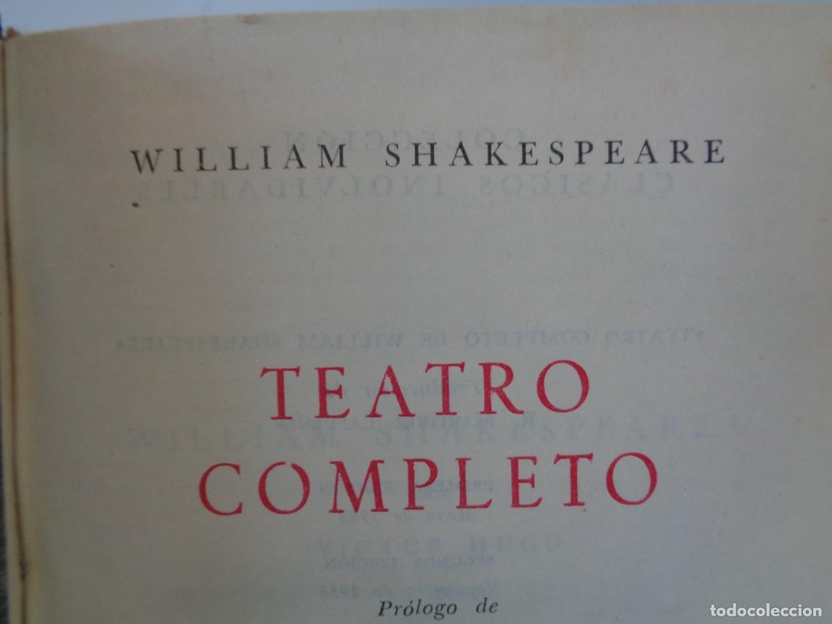 Libros: &iexcl;&iexcl; WILLIAM SHAKESPEARE. 3 TOMOS. Prologo de = VICTOR HUGO=. 1958. !! C-8. - Foto 9