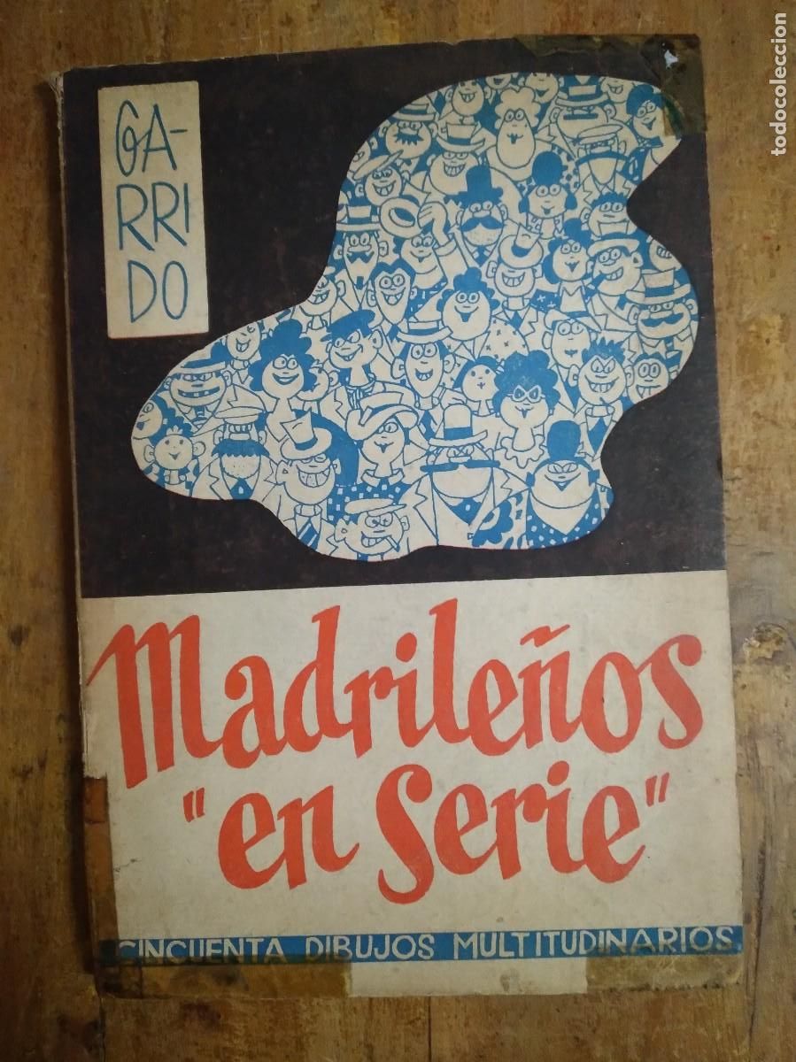 Libros: GARRIDO, MADRILE&Ntilde;OS EN SERIE, CINCUENTA DIBUJOS MULTITUDINARIOS