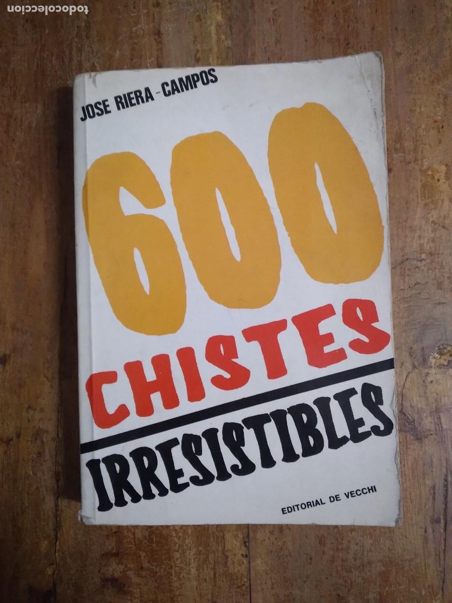 Libros: LIBRO 600 CHISTES IRRESISTIBLES JOSE RIERA - Foto 1
