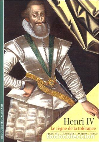 Libros: Henri IV. Le r&egrave;gne de la tol&eacute;rance - Foto 1