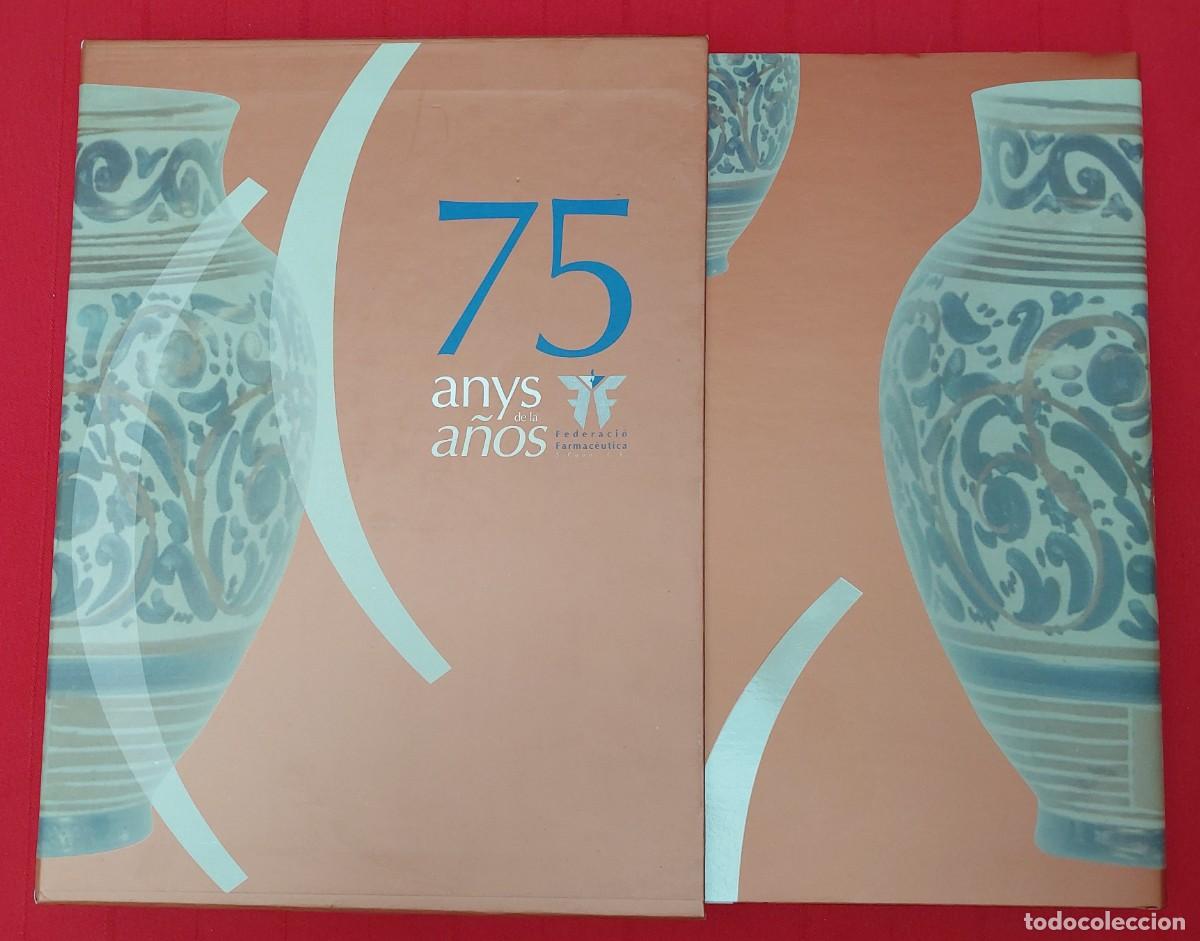 Libros: 75 ANYS DE LA FEDERACI&Oacute; FARMAC&Egrave;UTICA - Foto 2