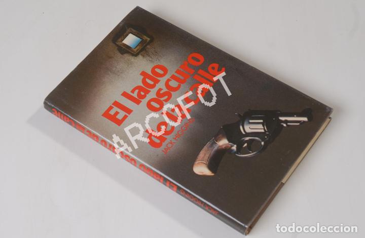 Libros: EL LADO OSCURO DE LA CALLE - JACK HIGGINS - 1979 - Foto 2