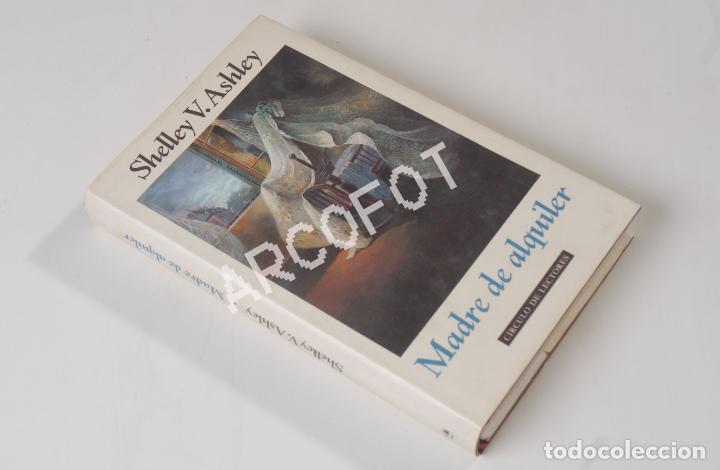 Libros: MADRE DE ALQUILER - SHELLEY V. ASHLEY - 1991 - Foto 2