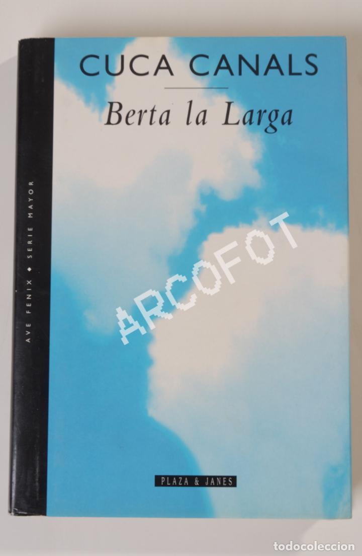 Libros: BERTA LA LARGA - CUCA CANALS - 1996 - Foto 1