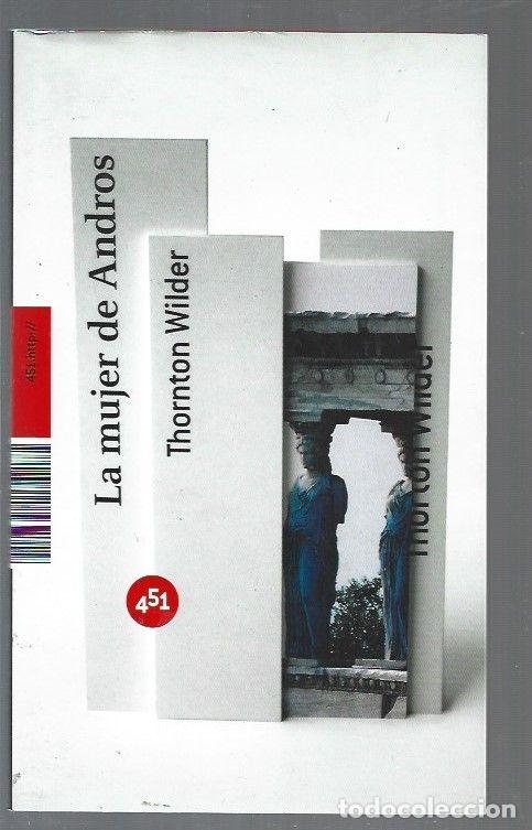 Libros: MUJER DE ANDROS - LA - WILDER, THORNTON - Foto 1