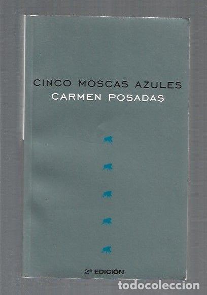 Libros: CINCO MOSCAS AZULES - POSADAS, CARMEN - Foto 1