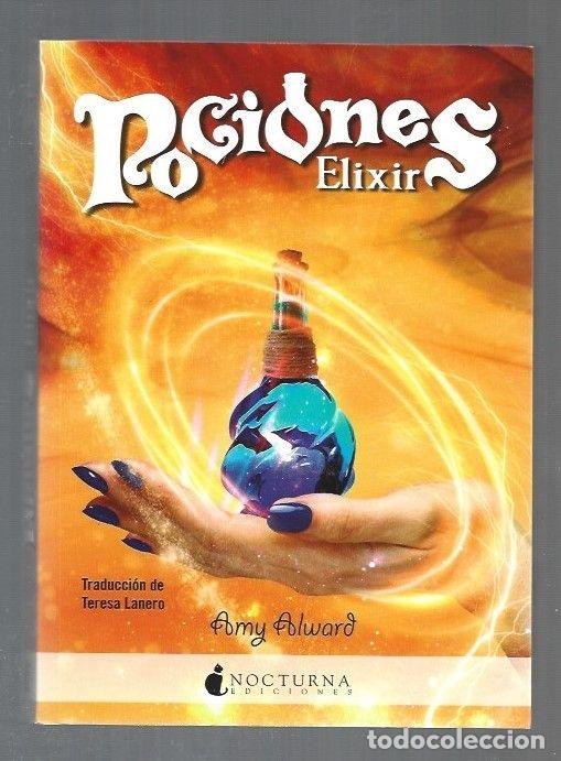 Libros: POCIONES: ELIXIR - ALWARD, AMY - Foto 1