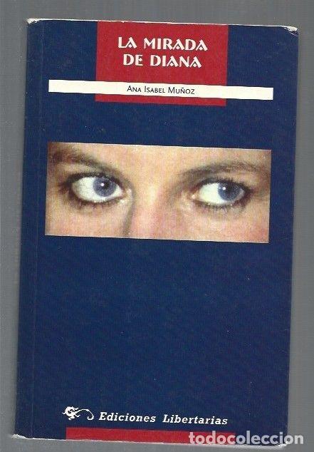 Libros: MIRADA DE DIANA - LA - MU&Ntilde;OZ, ANA ISABEL - Foto 1