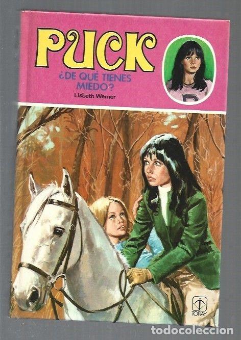 Libros: PUCK &iquest;DE QUE TIENES MIEDO? - WERNER, LISBETH - Foto 1