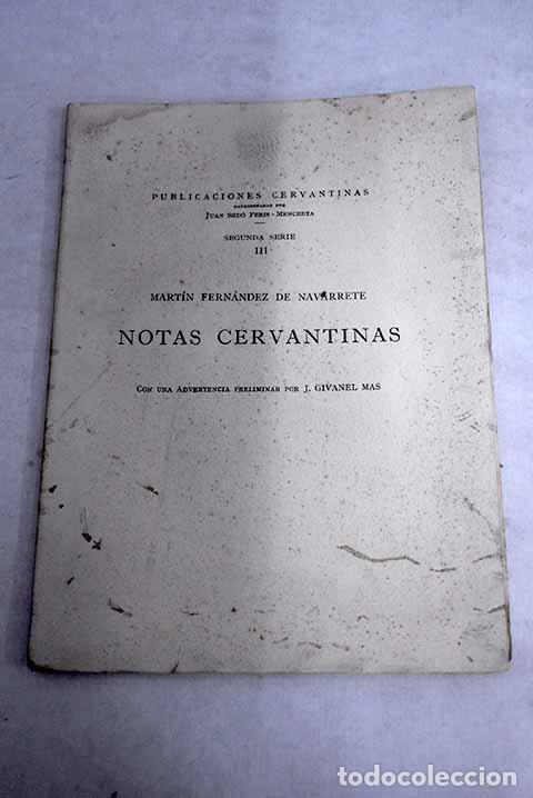 Libros: Notas cervantinas.- Fern&aacute;ndez de Navarrete, Mart&iacute;n - Foto 1