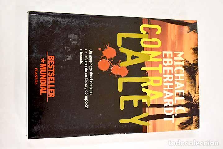 Libros: Contra la ley.- Eberhardt, Michael C. - Foto 1