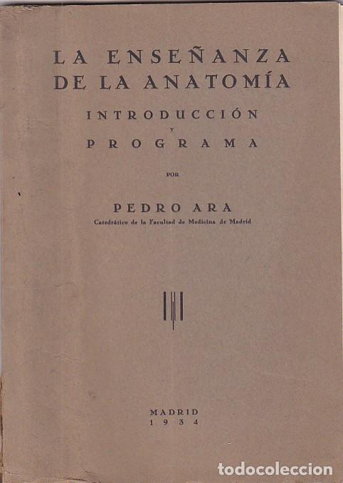 Libros: La ense&ntilde;anza de la anatomia .Introducci&oacute;n y programa - ARA , Pedro - Foto 1