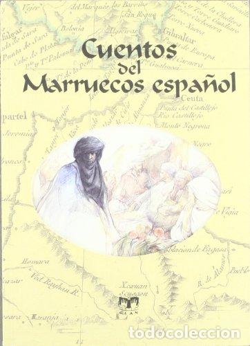 Libros: Cuentos Del Marruecos Espa&ntilde;ol - Foto 1