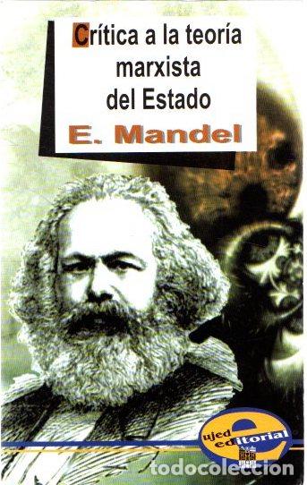 Libros: Cr&iacute;tica a la teor&iacute;a marxista del Estado - Mandel, E. - Foto 1