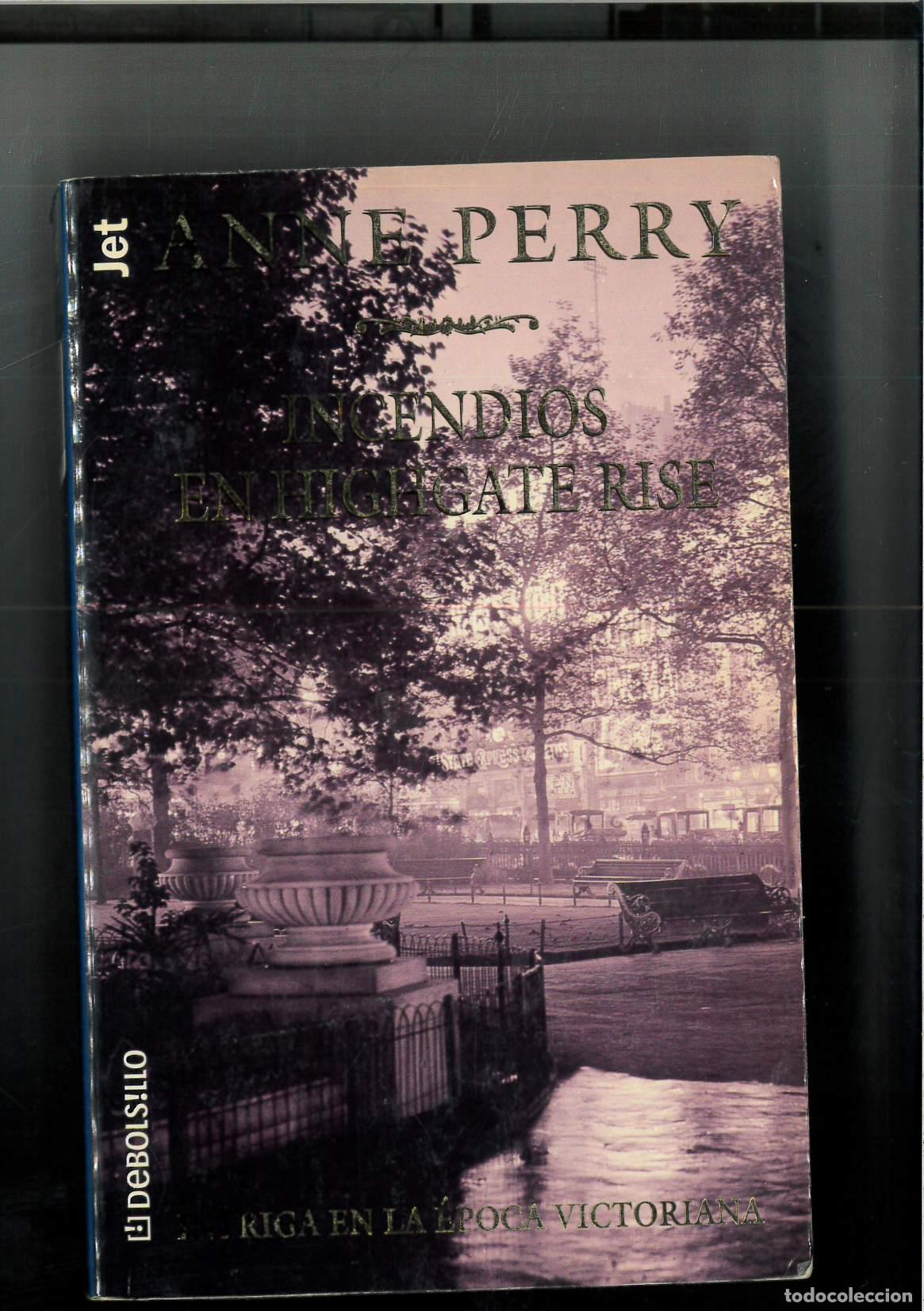 Libros: Incendios en highgate rise - Perry, Anne - Foto 1