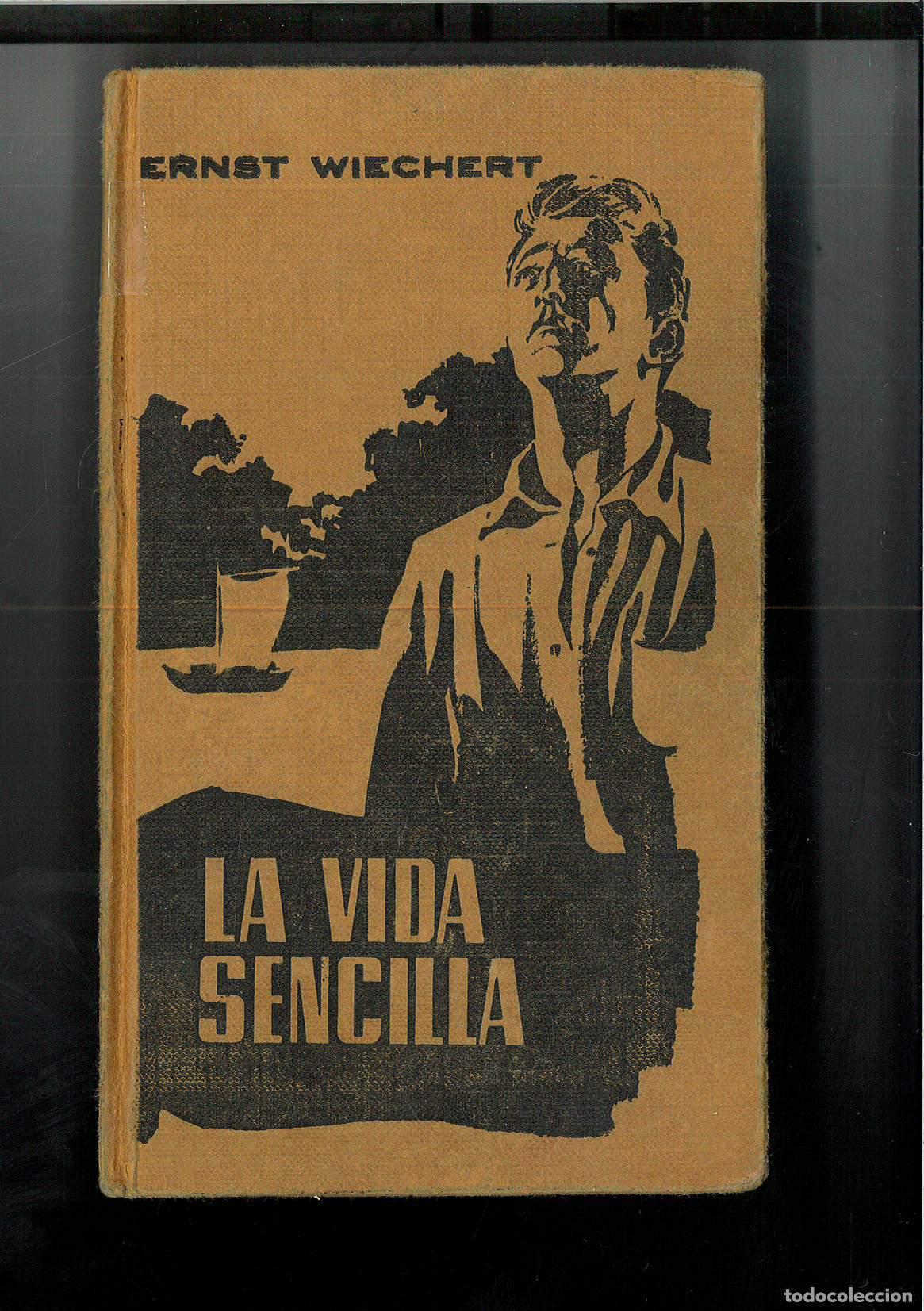 Libros: LA VIDA SENCILLA - ERNST WIECHERT - Foto 1