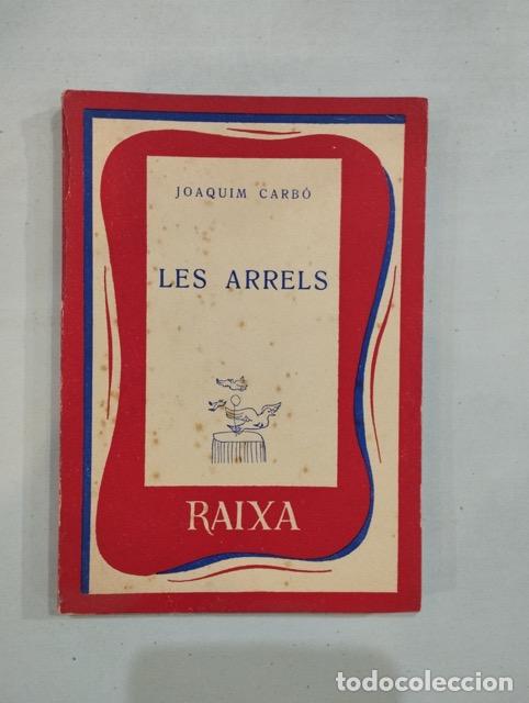 Libros: Joaquim Carb&oacute; - Les arrels - Foto 1