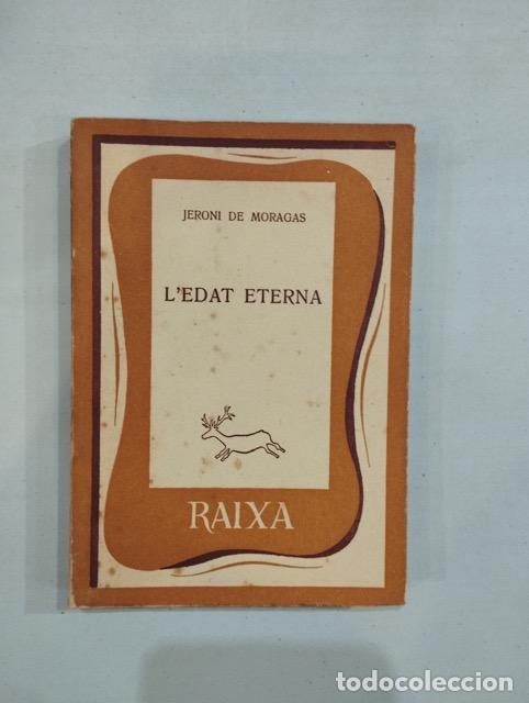 Libros: Jeroni Moragas - Ledat eterna - Foto 1
