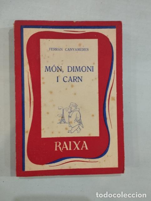 Libros: Ferran Canyameres - M&oacute;n, dimoni i carn - Foto 1