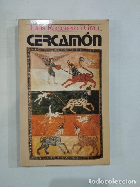Libros: Llu&iacute;os Racionero i Grau - Cercam&oacute;n - Foto 1