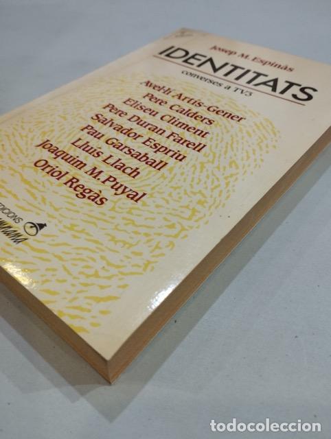 Libros: Josep M. Espin&agrave;s - Identitats. Converses a TV3 - Foto 2