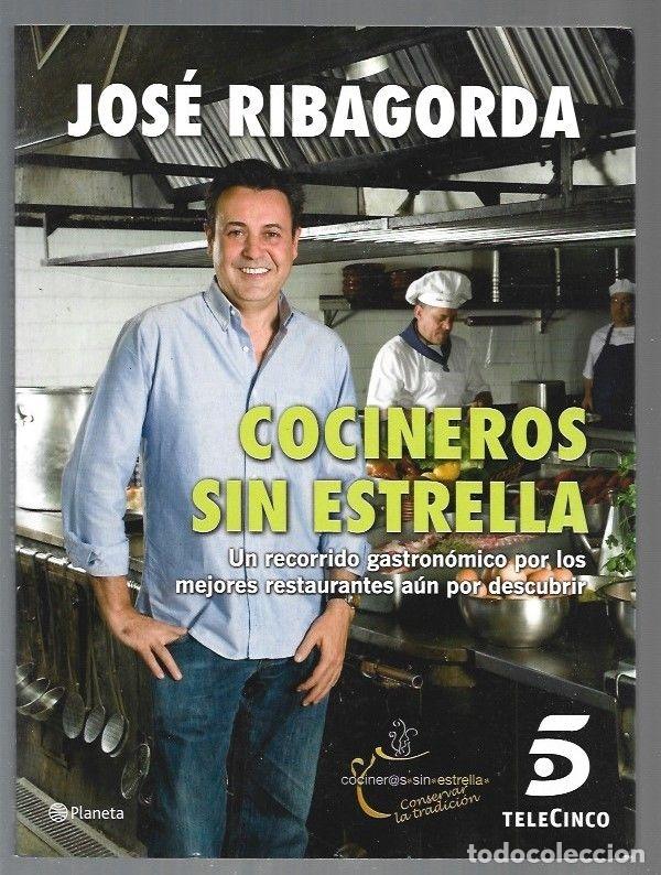Libros: COCINEROS SIN ESTRELLA - RIBAGORDA, JOSE - Foto 1