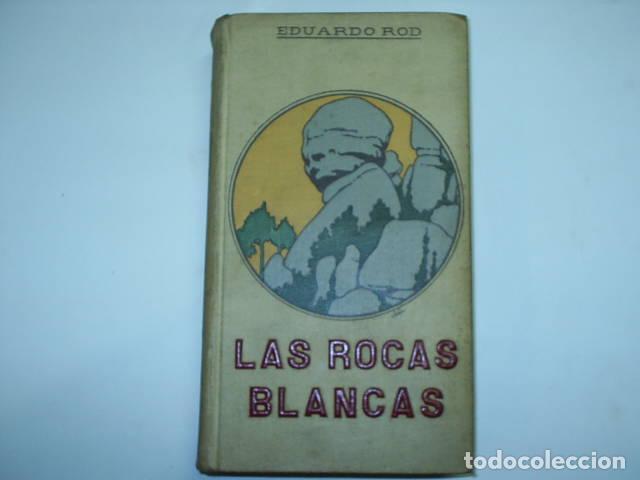 Libros: LAS ROCAS BLANCAS. Rod,Eduardo EDITORIAL: E.Domenech - Rod,Eduardo - Foto 1