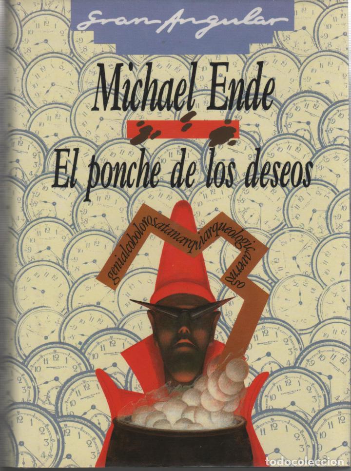 Libros: EL PONCHE DE LOS DESEOS. Ende, Michael - EDITORIAL: Ediciones SM - Ende, Michael - - Foto 1