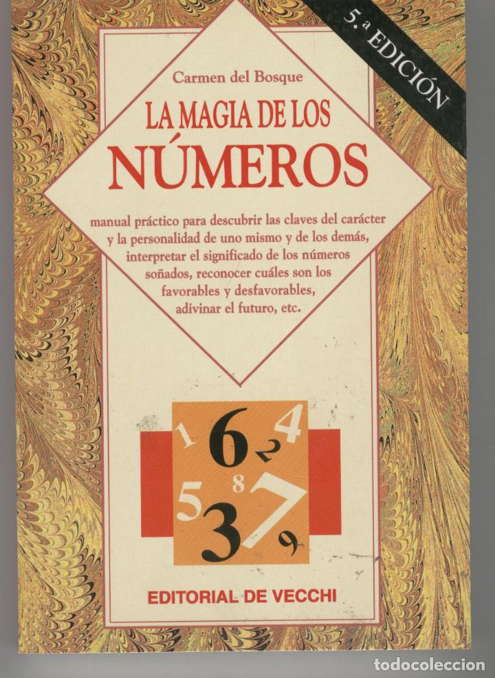 Libros: LA MAGIA DE LOS NUMEROS. Manual practico para Del Bosque,Carmen- EDITORIAL: De Vecchi - Del B - Foto 1